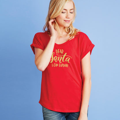 Dear Santa I can explain  Dolman Tee