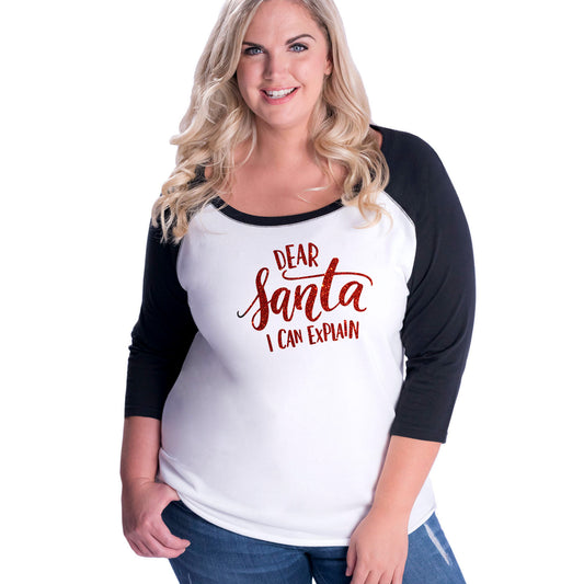 Dear Santa I can explain curvy baseball tee