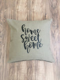 Home Sweet Home Pillowcase