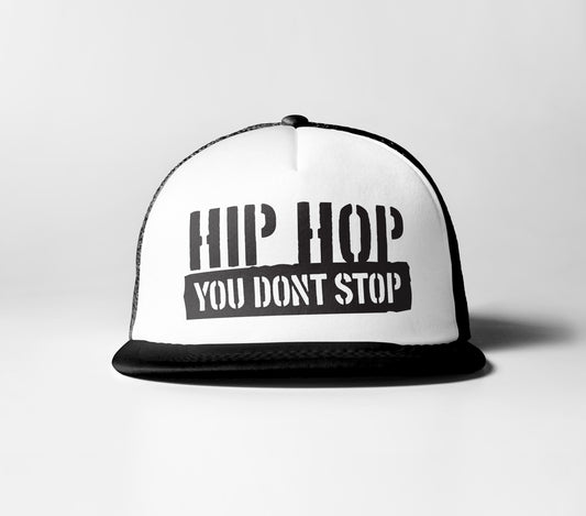 Hip Hop You Don't Stop