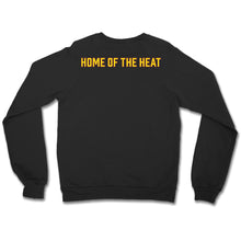 Load image into Gallery viewer, Home Of The Heat Unisex Crewneck Sweatshirt