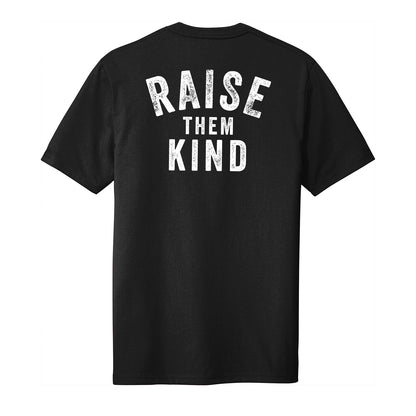 Raise Them Kind Tee