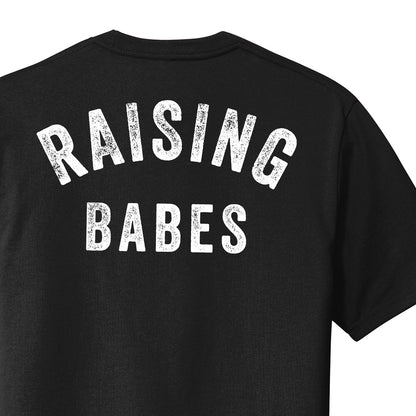 Raising Babes Tee