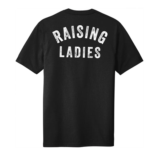 Raising Ladies Tee