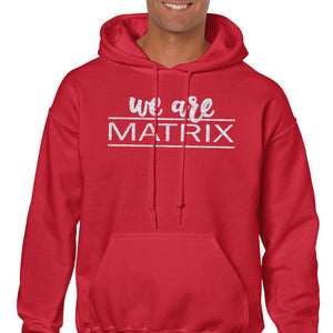 We Are Matrix Unisex Hooded Sweatshirt