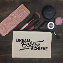 Load image into Gallery viewer, Dream Believe Achieve Makeup Bag