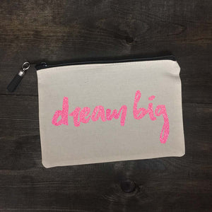 Dream Big Makeup Bag