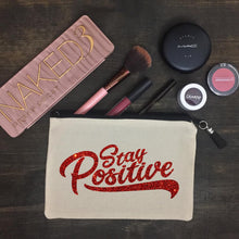 Load image into Gallery viewer, Stay Positive Makeup Bag