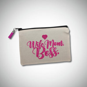 Wife. Mom. Boss. Makeup Bag