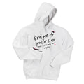 Prayer Is White Hoodie