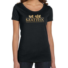 Load image into Gallery viewer, We Are Matrix Scoop Neck Tee