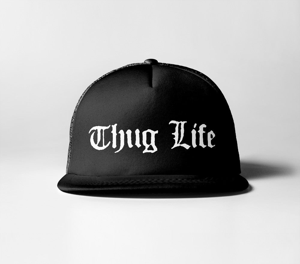 Thug Life