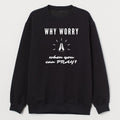 Why worry When You Can Pray Unisex Crewneck Sweatshirt