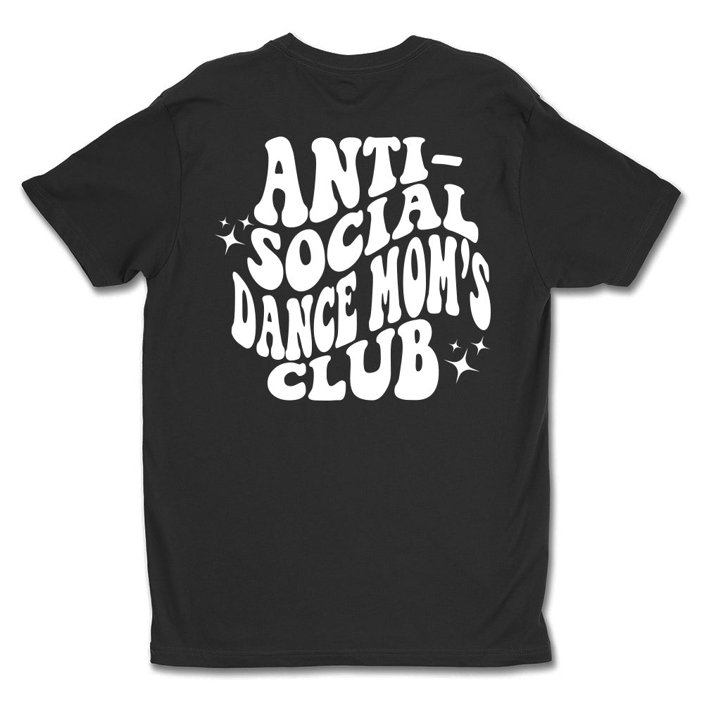 Anti Social Dance Mom Unisex Tee