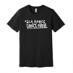 LA Dance Nana Unisex Crewneck Tee