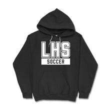 Load image into Gallery viewer, LHS Soccer Hoodie