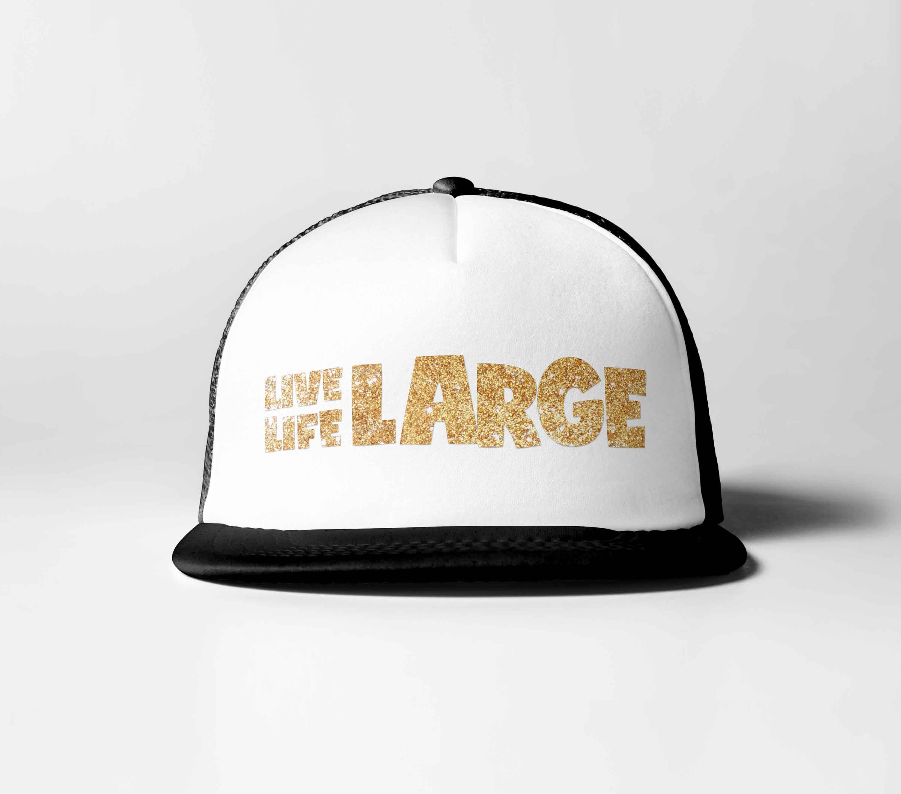 Live Life Large