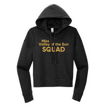 Load image into Gallery viewer, Miss Valley Of The Sun Squad Cropped Hoodie