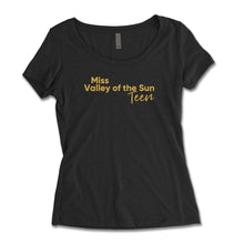 Load image into Gallery viewer, Miss Valley Of The Sun Teen Women&#39;s Scoop Neck Tee