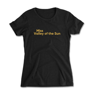 Miss Valley Of The Sun Women's Fitted Tee