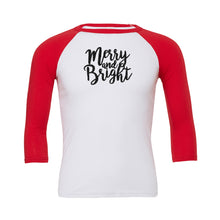 Load image into Gallery viewer, Merry and Bright Baseball Tee