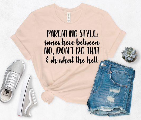 Parenting Style Tee