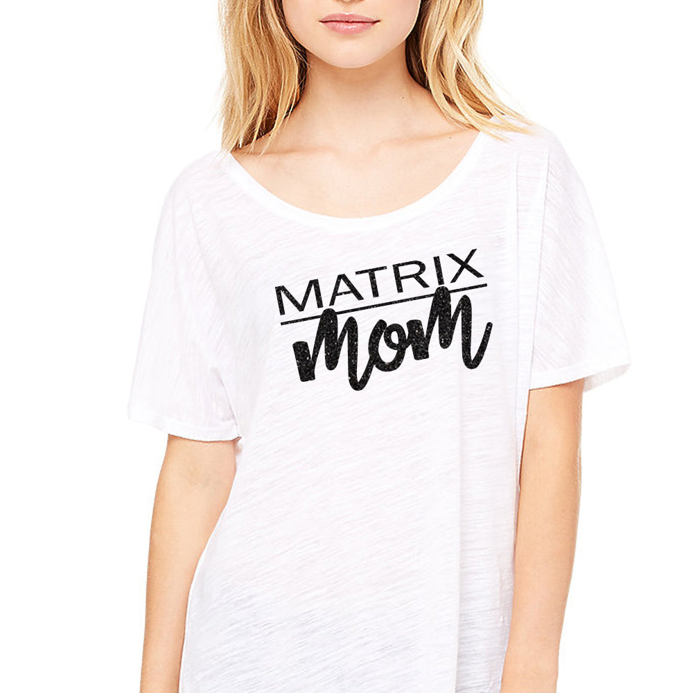 Matrix Mom Synchro Slouchy Tee