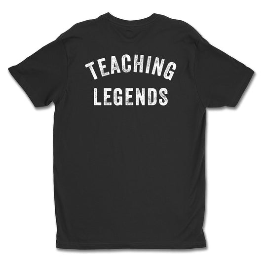 Teaching Legends Unisex Tee (double sided)