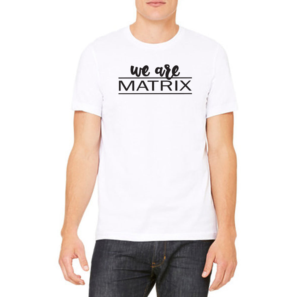 We Are Matrix Tee