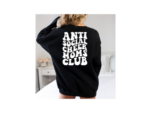 Anti Social Cheer Moms Club Unisex Sweatshirt