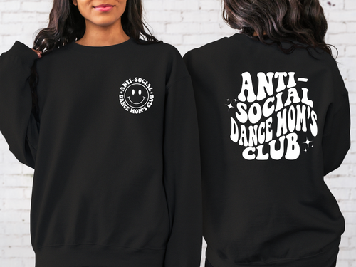 Anti Social Dance Mom Crewneck Sweatshirt