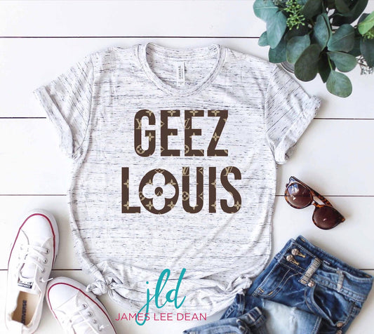 Geez Louis